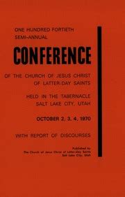 Official Report of the One Hundred Thirty-ninth Semiannual General Conference of The Church of Jesus Christ of Latter-day Saints Held in the Tabernacle Salt Lake City Utah October 3 4 and 5 1969 Reader